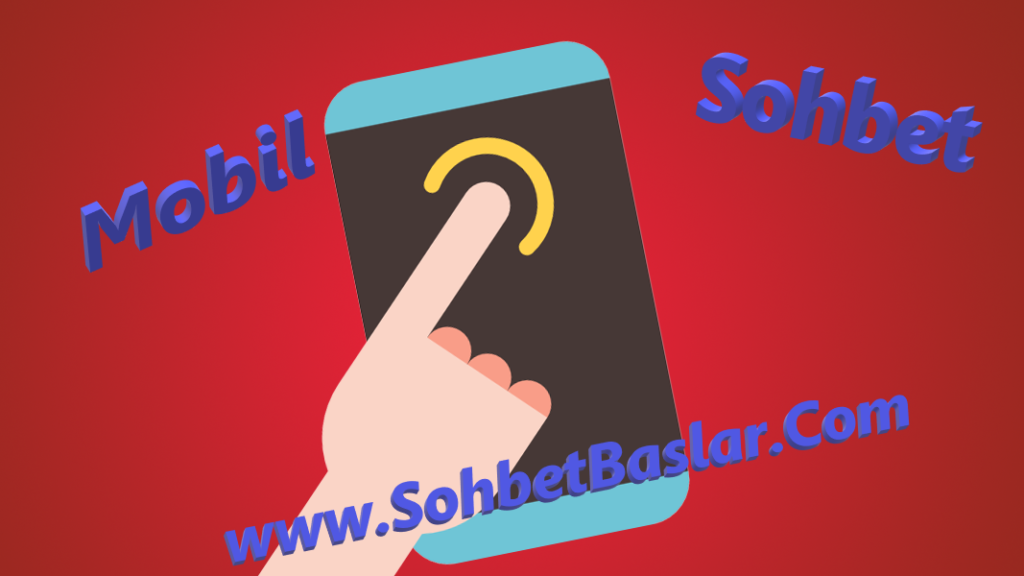 Mobil Sohbet