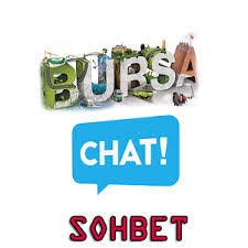 GÜZEL BURSA CHAT: YENİ DÜNYAYI KEŞFETMEK İÇİN BİR FIKİR